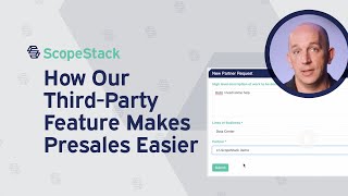 How Our Third-Party Feature Makes Presales Easier | ScopeStack Features