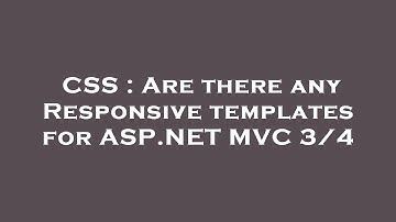 CSS : Are there any Responsive templates for ASP.NET MVC 3/4