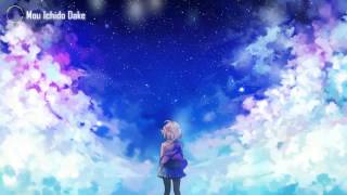 ღ Nightcore - Mou Ichido Dake