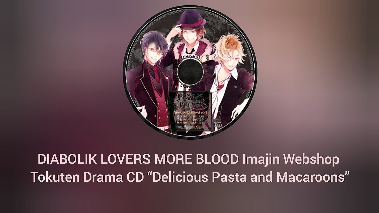 DIABOLIK LOVERS MORE BLOOD  Drama CD