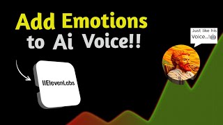 How to Add EMOTIONS To Your A.I Voice With ElevenLabs ! |  💯 Monetizable 🚀🚀