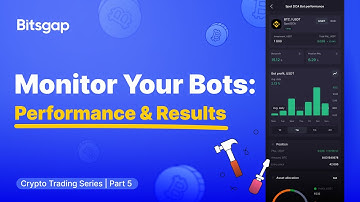 Understanding Bot Analytics and Closing Bots on Bitsgap | Crypto Trading Series [Part 5]