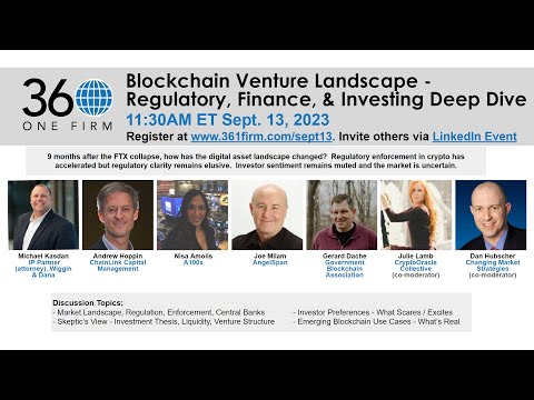 Blockchain Venture Landscape – Regulatory, Finance, & Investing Deep Dive (Sept. 13, 2023