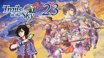Legend of Heroes Trails in the Sky SC Blind Playthrough Part 23 Estelle the Teacher