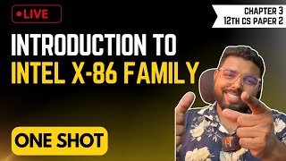 Chap. 3 Introduction to X86 family | One Shot | Maharashtra Board  | 12th CS Part 2