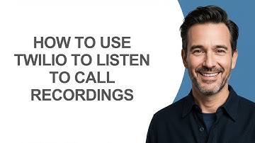 How to Use Twilio to Listen to Call Recordings - KevinHowTo