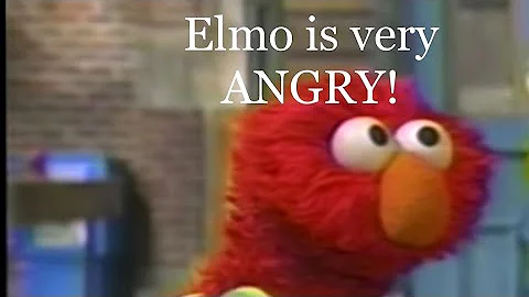 Elmo is ANGRY - Full Compilation