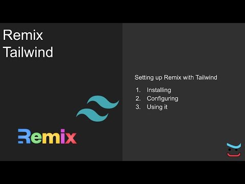 Remix Tutorial: Tailwind CSS integration