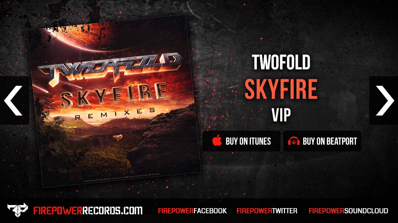 Twofold - Skyfire VIP
