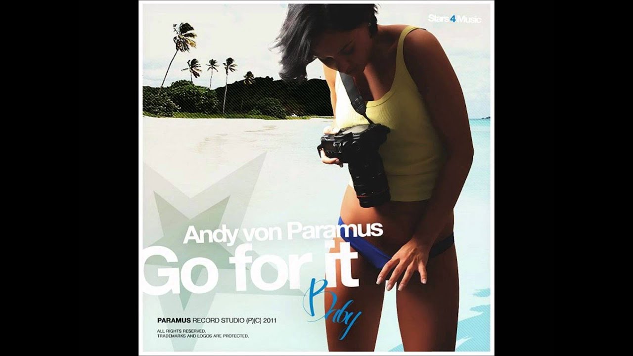 Andy Von Paramus - Go For It (Maxi Single)
