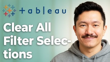 How To Clear All Filter Selections Reset Filters Button Interview Question Tableau [2025 Guide]