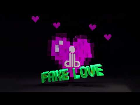 dlb - fake love