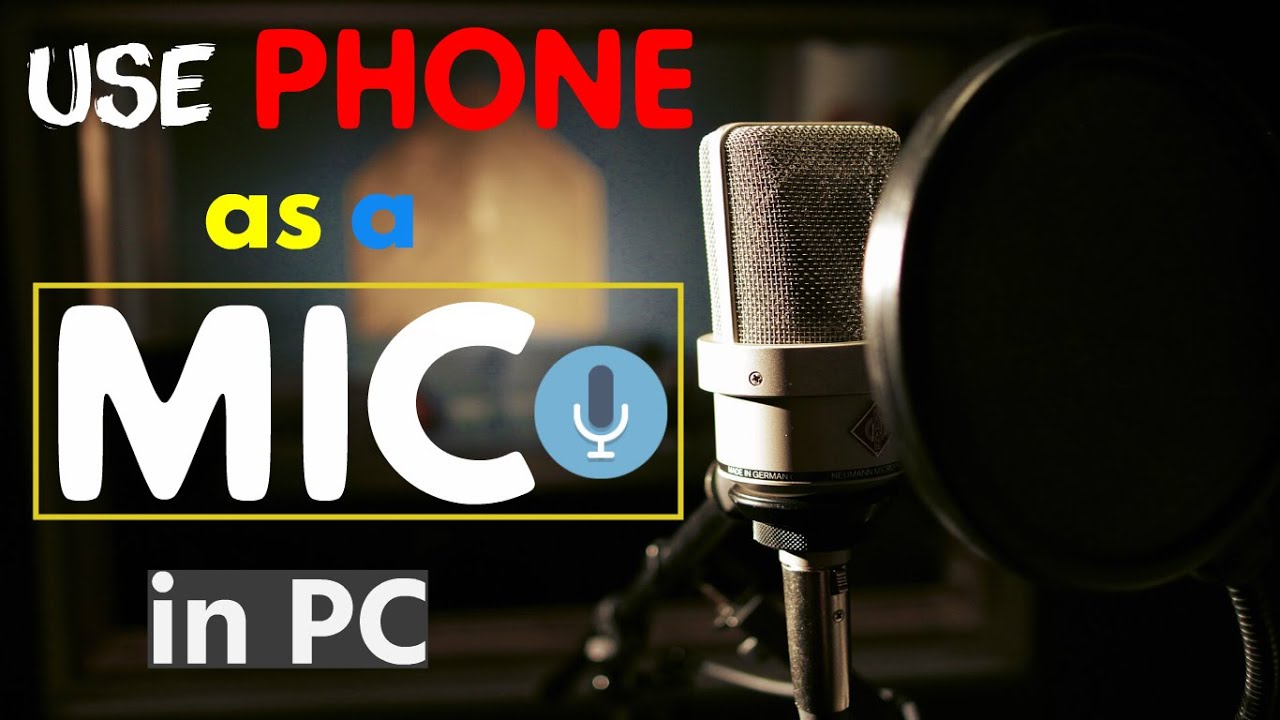 HOW TO USE ANDROID AS A MIC IN PC STEP BY STEP YouTube
