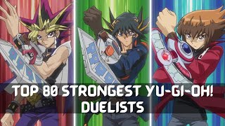 Top 80 Strongest Yu-Gi-Oh! Duelists