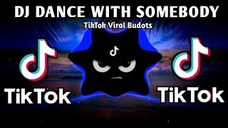 DJ I WANNA DANCE EITH SOMEBODY X LATEST TIKTOK VIRAL (TIKTOK BUDOTS REMIX) 2026 REMIX