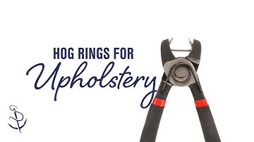 How to Use Hog Rings for Upholstery Applications