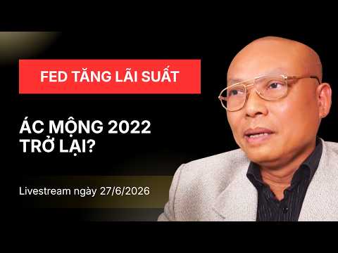 Cú Sốc Lãi Suất: Ác Mộng 2022 Trở Lại?