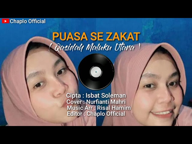 QASIDAH - Puasa Se Zakat Cover Nurfianti Mahri class=