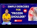 What is the best exercise for frozen shoulderwhat is the fastest way to heal a frozen shoulder