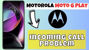 Motorola Moto G Play Incoming Call Problem || How to solve the incoming call issues(2024)