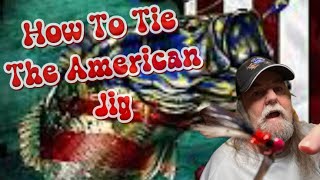 How To Tie The American Jig / Make America Fishing Great Again