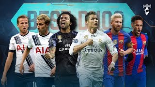 Best Duos In Football 2017 ● HD