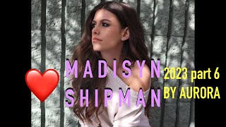 Madisyn Shipman 2023 Part 6 With Music