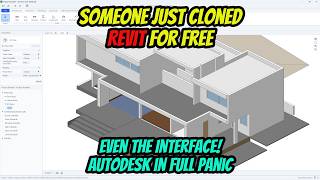 Information Someone Just Cloned Revit for Free — Even the Interface | Autodesk in Full Panic News