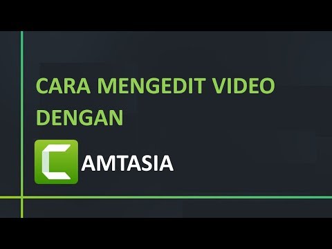 Cara Mengedit dan Membuat Video dengan Camtasia