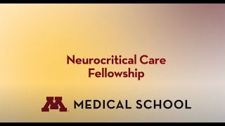 Neurocritical Care Fellowship - University of Minnesota Medical School