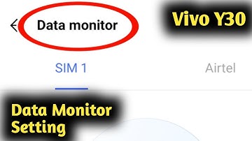 Vivo Y30 Data Monitor Setting