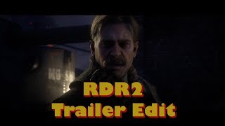 Rdr2 Epic Trailer Edit