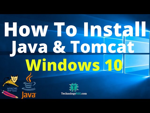 How To Install Java And Tomcat On Windows » Technologyrss