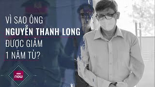 Nóng 24h: Nộp thêm 1 tỉ khắc phục hậu quả, ông Nguyễn Thanh Long được giảm án tù xuống còn 17 năm