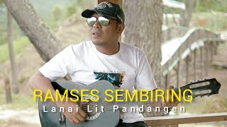 Lagu Karo Terbaru Ramses Sembiring - Lanai Lit Pandangen