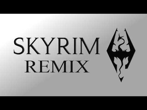 SKYRIM - REMIX