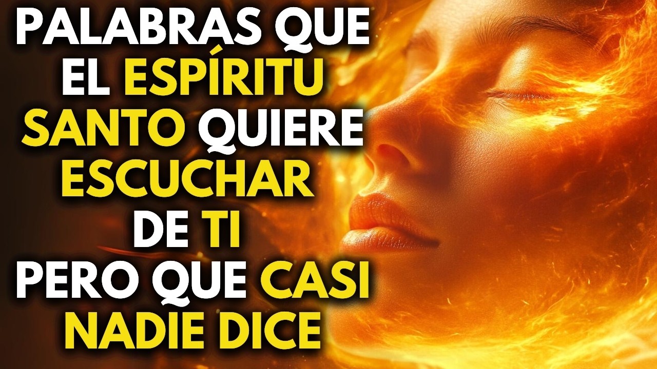 Las 3 Palabras Que El Espíritu Santo Quiere Escuchar De Ti (Pero Casi ...