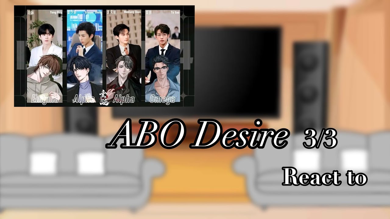 ABO Desire react to | part 3/3 | 2x speed