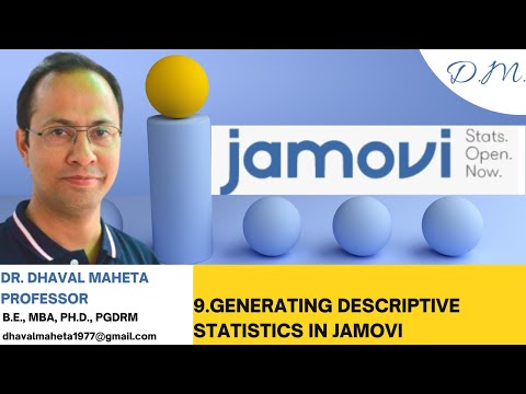 9. Generating Descriptive Statistics in Jamovi || Dr. Dhaval Maheta