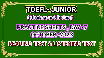 TOEFL JUNIOR PRACTICE SHEET DAY-7| OCTOBER 2023