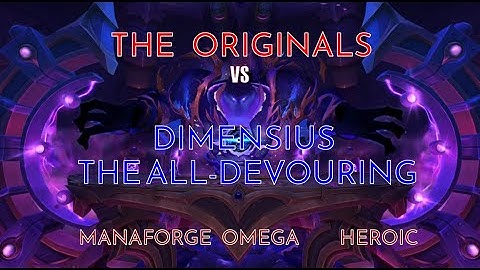 Manaforge Omega Heroic - Dimensius the All-Devouring - Protection Warrior POV