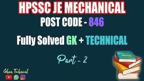Hpssc je mechanical post code 846 full solved paper part 2 सरल भाषा में