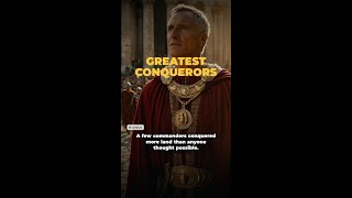 The Greatest CONQUERORS Ever ⚔️ #shorts