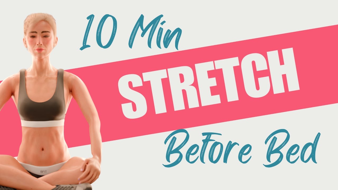 10 Min Bedtime Stretch for Relaxation & Better Sleep | Night Routine ...