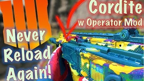 Never Reload Again - Cordite MAX LEVEL Operator Mod "Belt Feed" | Black Ops 4