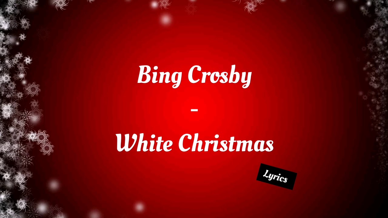 White christmas lyrics holiday inn