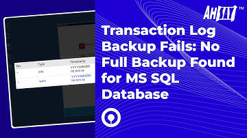 Transaction Log Backup Fails: No Full Backup Found for MS SQL Database