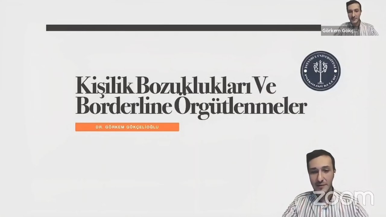 Kişilik Bozuklukları ve Borderline Örgütlenmeler | Dr. Görkem Gökçelioğlu