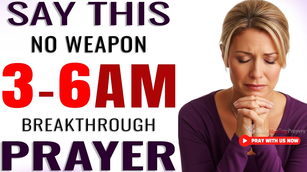 If You Wake Between 3–6 AM, Pray This Breakthrough Warfare Prayer: “No Weapon Shall Prosper”