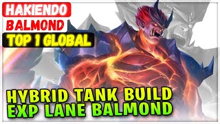 картинка: Сборка гибридного танка EXP Lane No.1 Balmond [Top Global Balmond] Hakiendo — сборка Mobile Legends